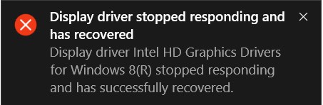 Display Driver Stopped Responding and has Recovered